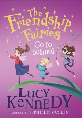 Cover: 9780717191987 | The Friendship Fairies Go to School | Lucy Kennedy | Taschenbuch