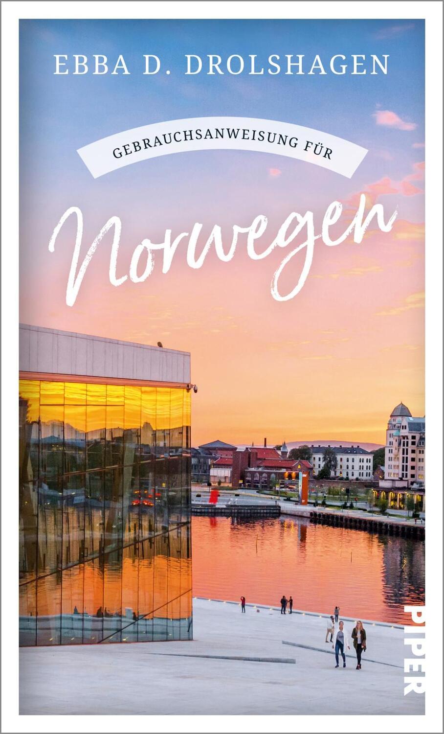 Cover: 9783492277631 | Gebrauchsanweisung für Norwegen | Ebba D. Drolshagen | Taschenbuch