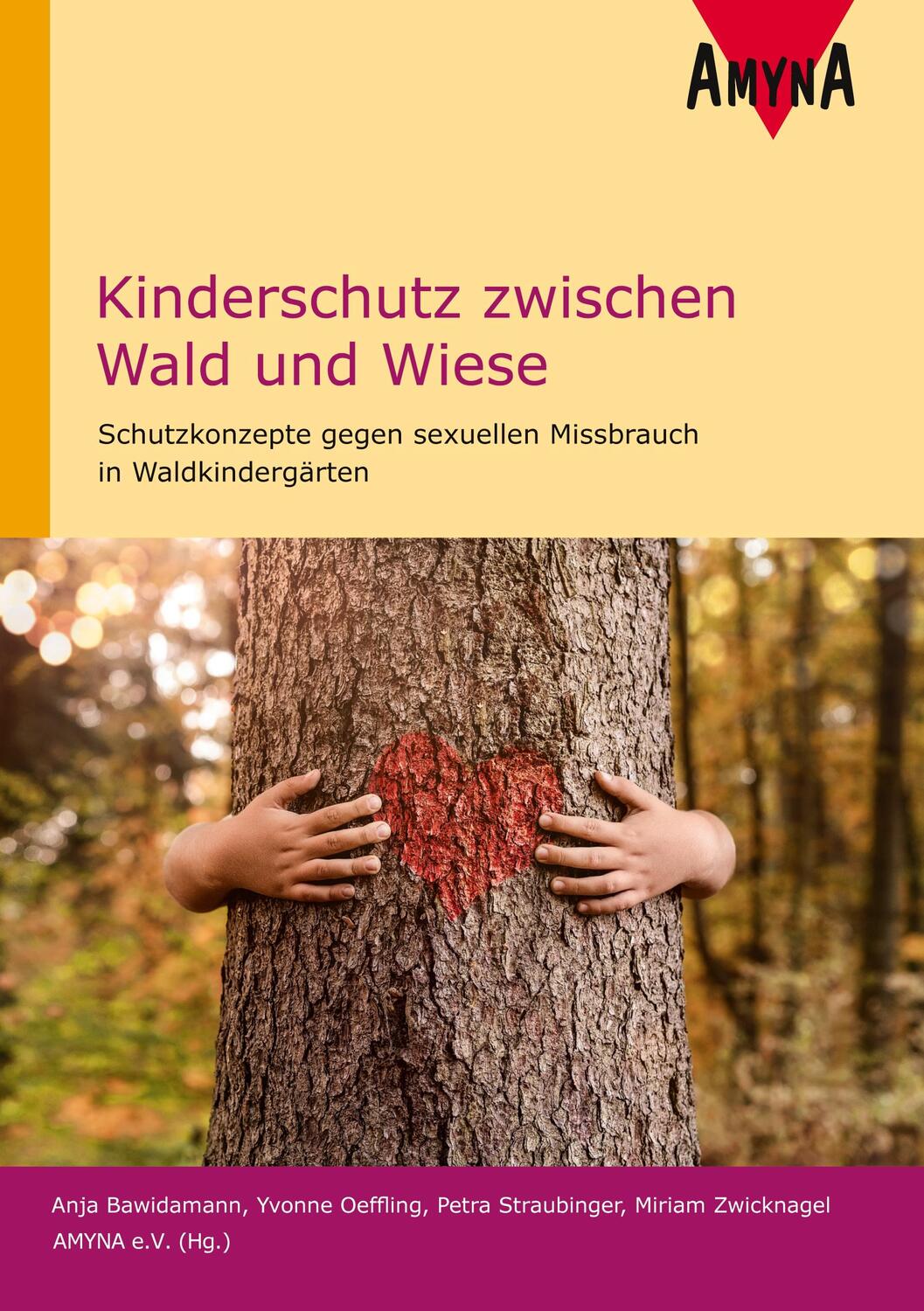 Cover: 9783934735217 | Kinderschutz zwischen Wald und Wiese | Anja Bawidamann (u. a.) | Buch