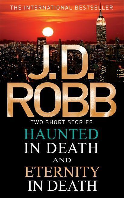 Cover: 9780749958480 | Haunted in Death/Eternity in Death | J. D. Robb | Taschenbuch | 2013