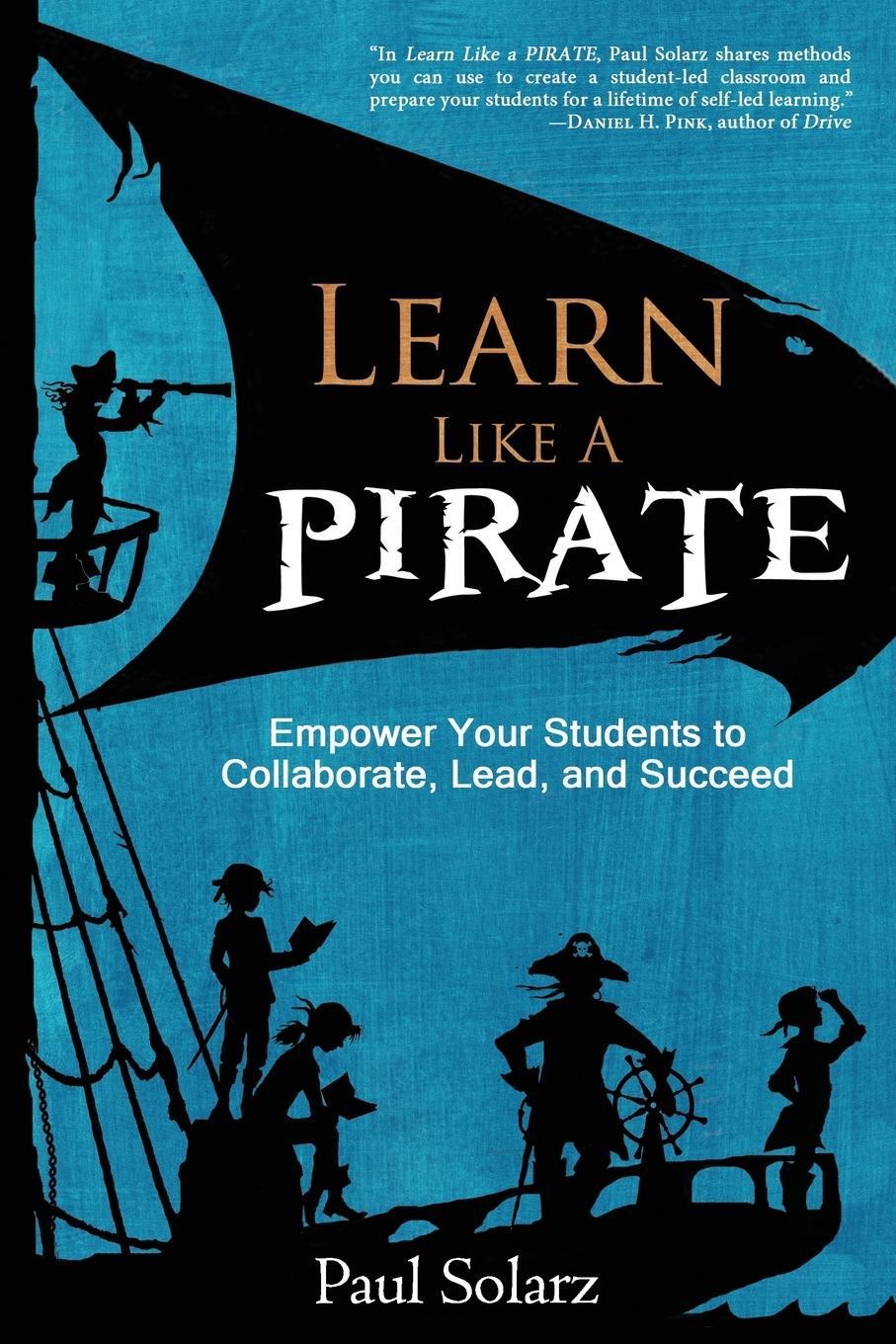 Cover: 9780988217669 | Learn Like a PIRATE | Paul Solarz | Taschenbuch | Paperback | Englisch