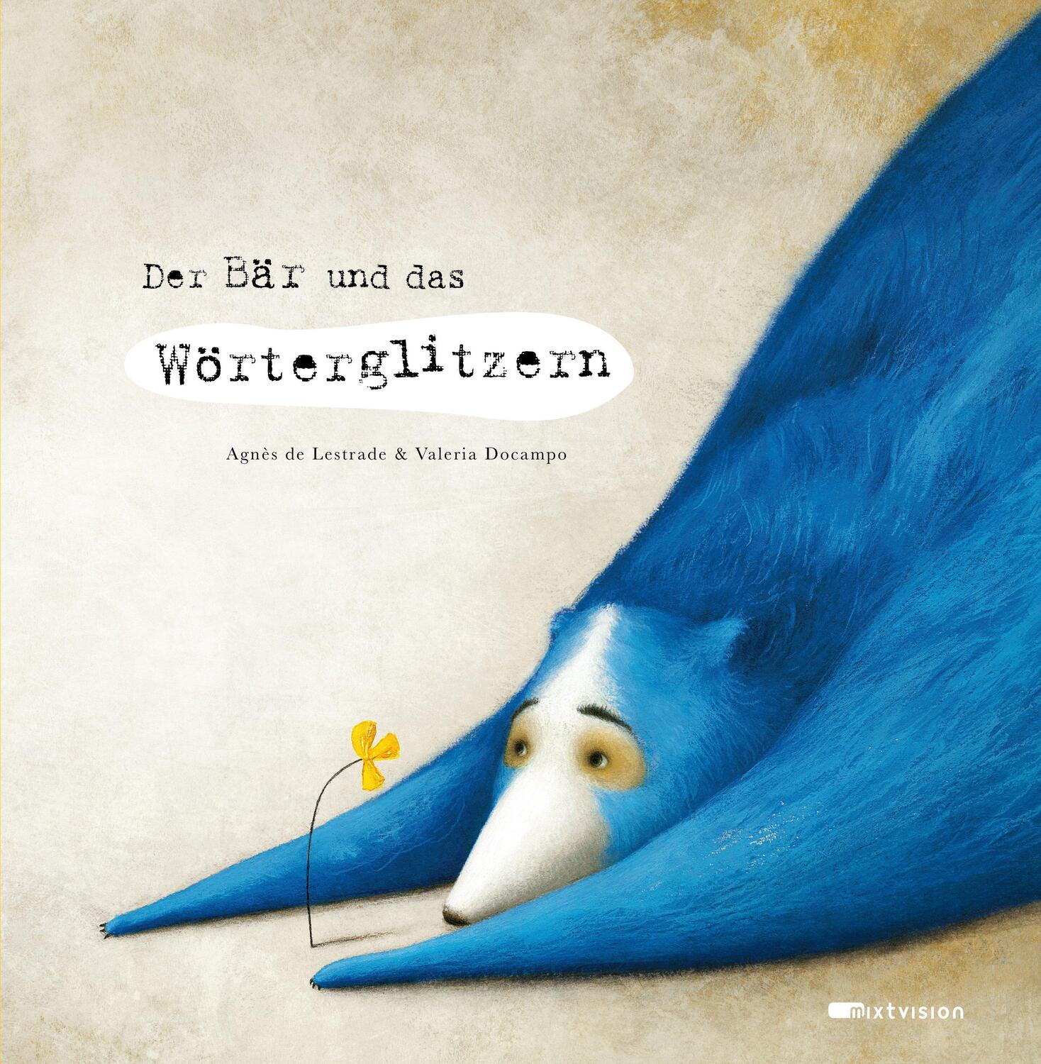 Cover: 9783958540262 | Der Bär und das Wörterglitzern | Agnès de Lestrade | Buch | Deutsch