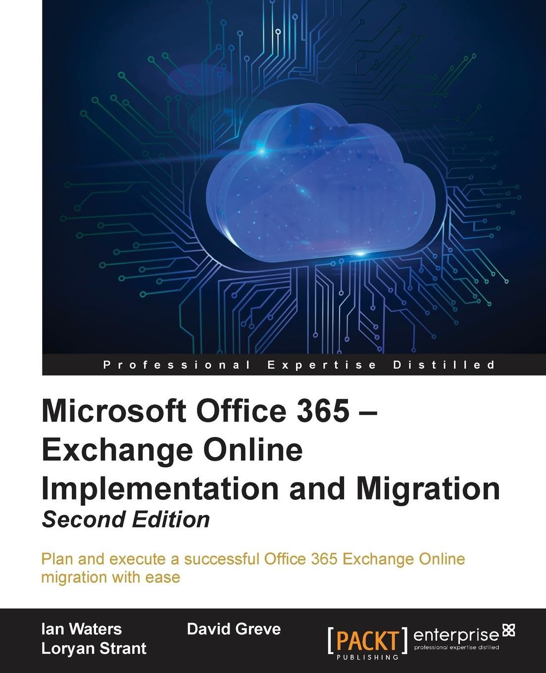 Cover: 9781784395520 | Microsoft Office 365 - Exchange Online Implementation and Migration