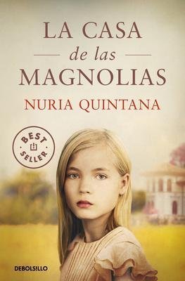 Cover: 9788466363136 | La casa de las magnolias | Nuria Quintana | Taschenbuch | Spanisch