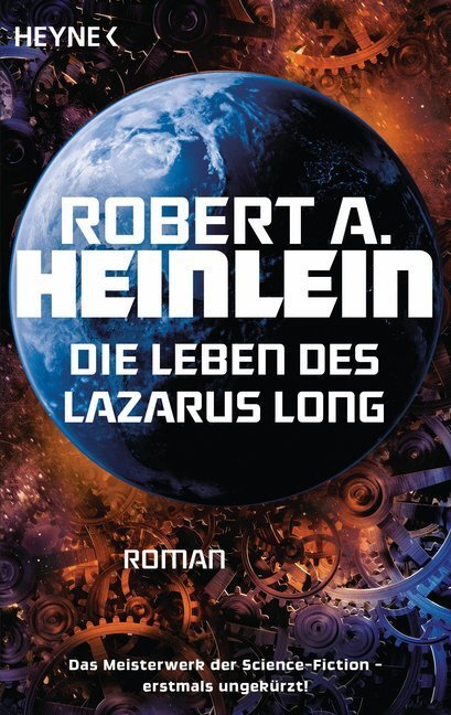 Cover: 9783453317413 | Die Leben des Lazarus Long | Roman | Robert A. Heinlein | Taschenbuch