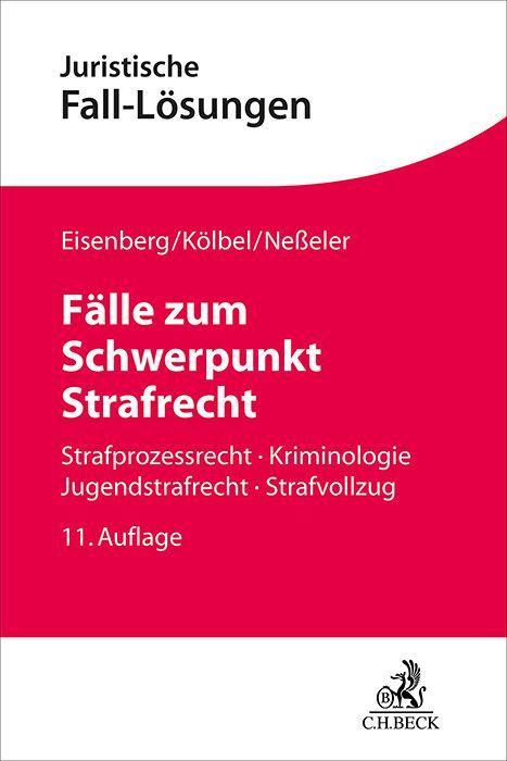 Cover: 9783406795558 | Fälle zum Schwerpunkt Strafrecht | Ulrich Eisenberg (u. a.) | Buch