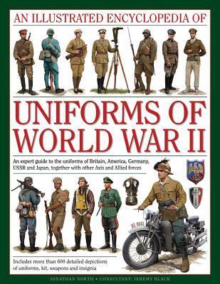 Cover: 9780754829881 | Illustrated Encyclopedia of Uniforms of World War II | North Jonathan