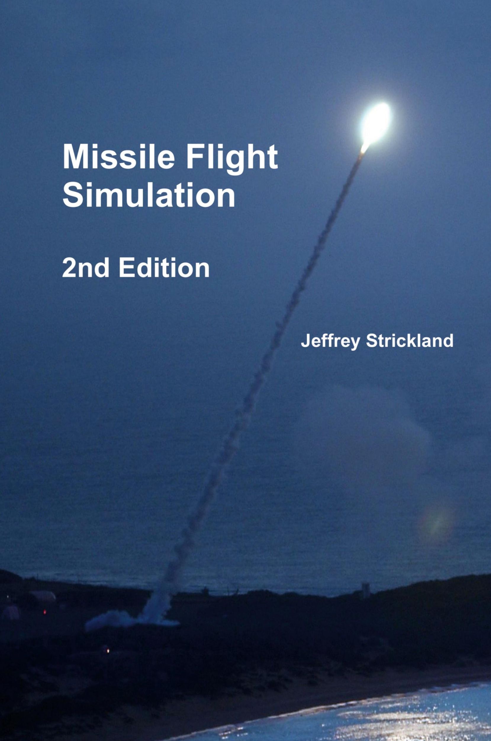 Cover: 9781329644953 | Missile Flight Simulation | Jeffrey Strickland | Buch | Englisch