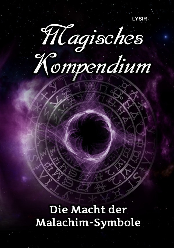 Cover: 9783746731292 | Magisches Kompendium - Die Macht der Malachim-Symbole | Frater Lysir
