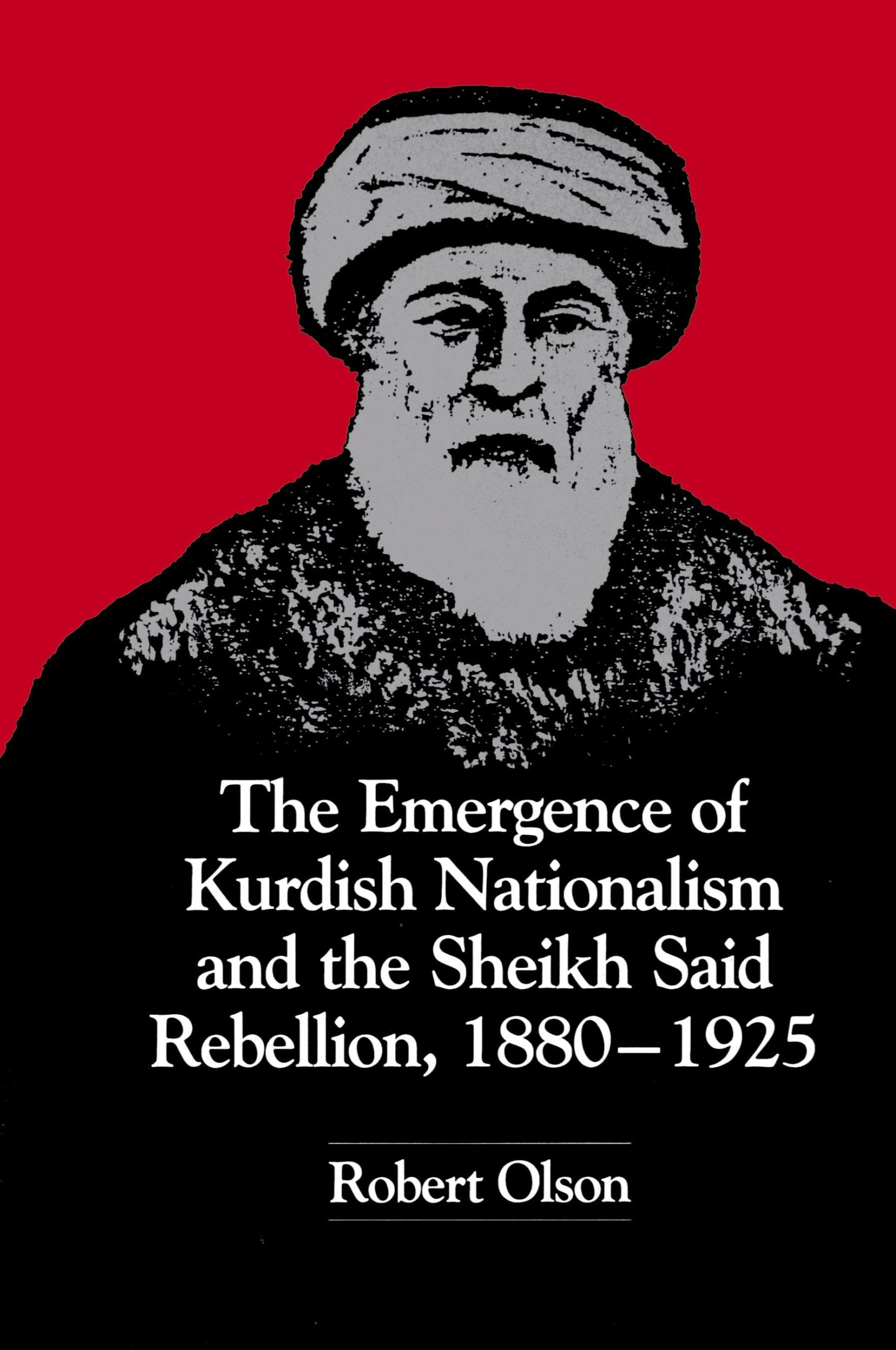 Cover: 9780292720855 | The Emergence of Kurdish Nationalism and the Sheikh Said Rebellion,...