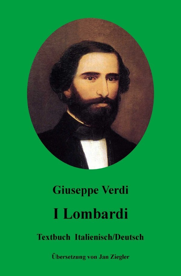 Cover: 9783750245440 | I Lombardi: Italienisch/Deutsch | Giuseppe Verdi | Taschenbuch | 2019