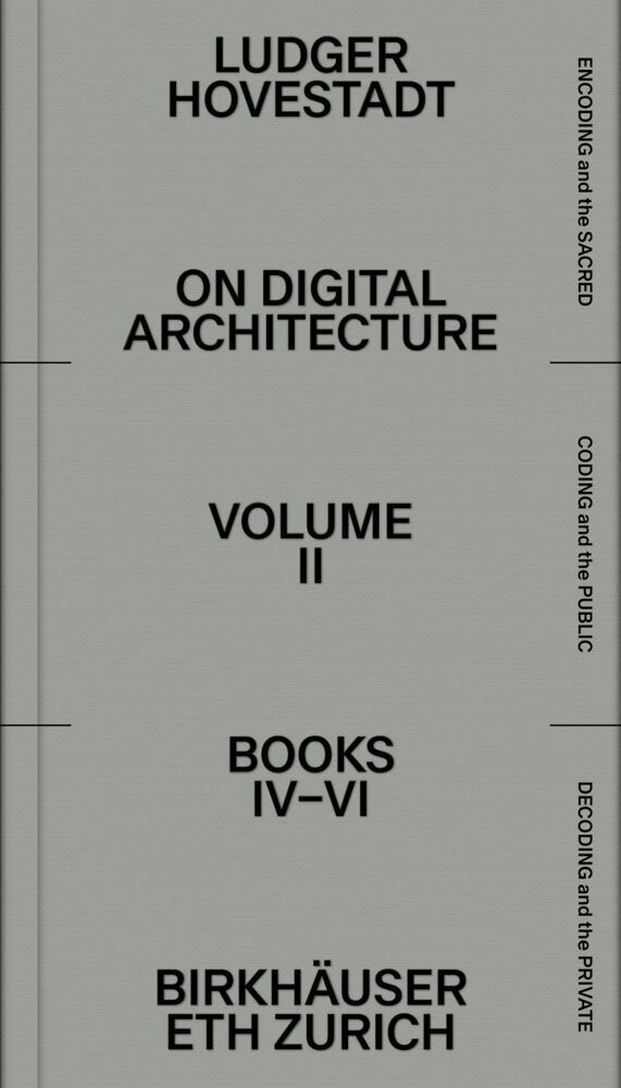 Cover: 9783035625998 | On Digital Architecture in Ten Books | Vol. 2: Books IV-VI. | Buch