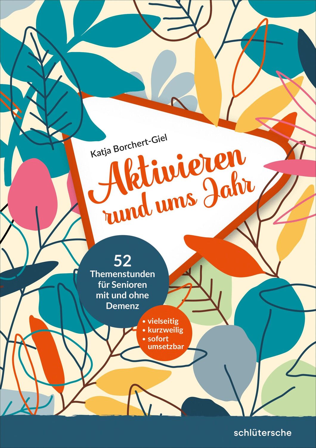 Cover: 9783842608801 | Aktivieren rund ums Jahr | Katja Borchert-Giel | Taschenbuch | 256 S.