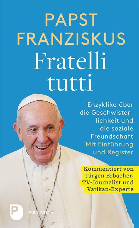Cover: 9783843613118 | Fratelli tutti | Papst Franziskus | Taschenbuch | Deutsch | 2020