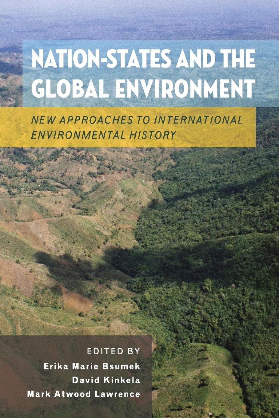 Cover: 9780199755363 | Nation-States and the Global Environment | Erika Marie Bsumek (u. a.)