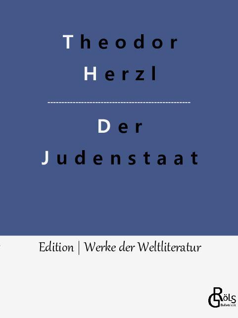 Cover: 9783966376464 | Der Judenstaat | Versuch einer modernen Lösung der Judenfrage | Herzl