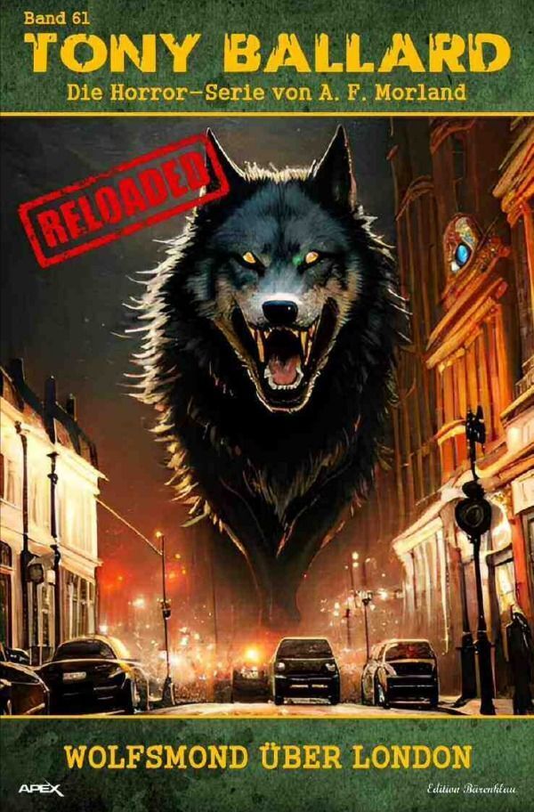 Cover: 9783758418402 | Tony Ballard - Reloaded, Band 61: Wolfsmond über London | Morland