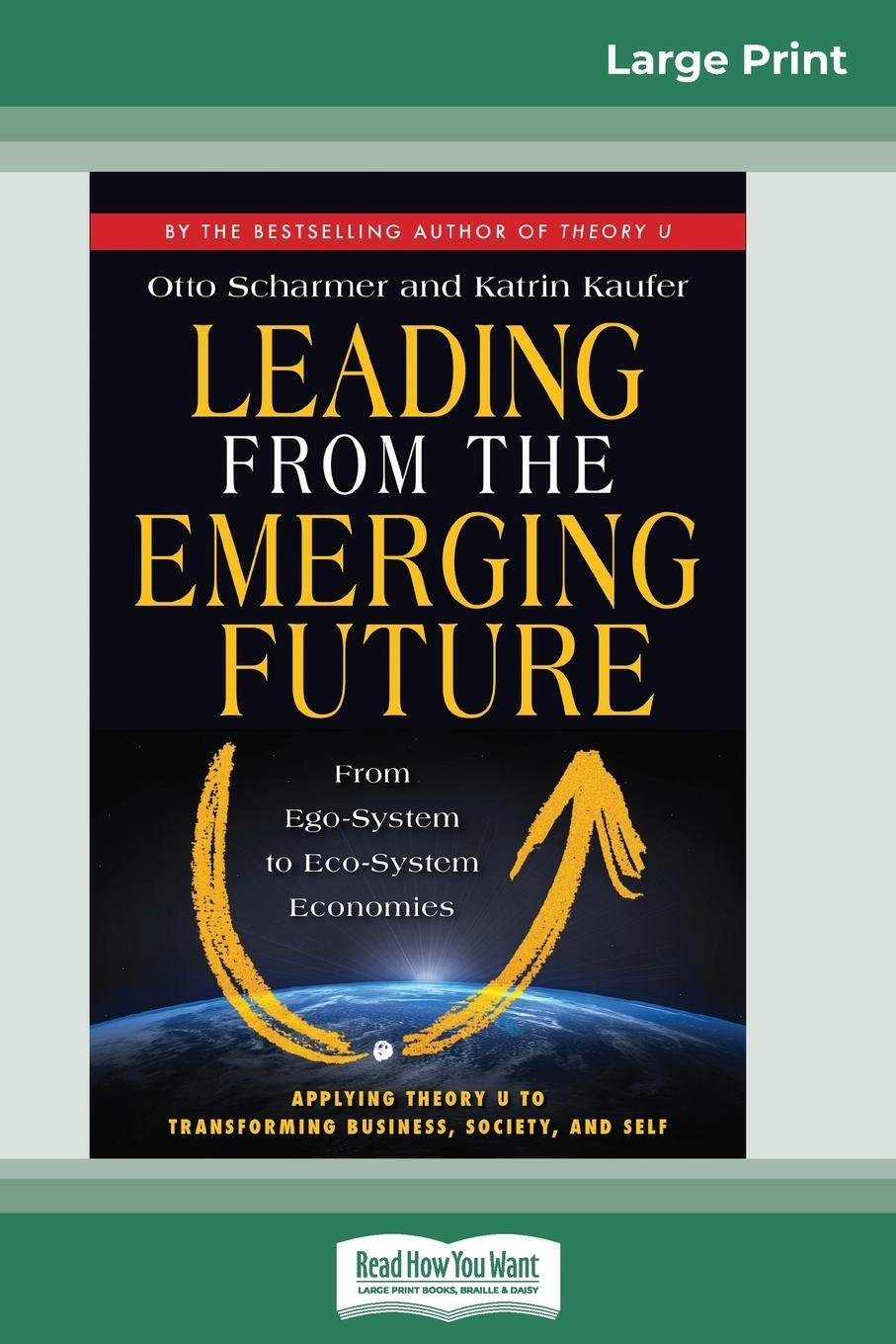 Cover: 9780369317155 | Leading from the Emerging Future | Otto Scharmer (u. a.) | Taschenbuch