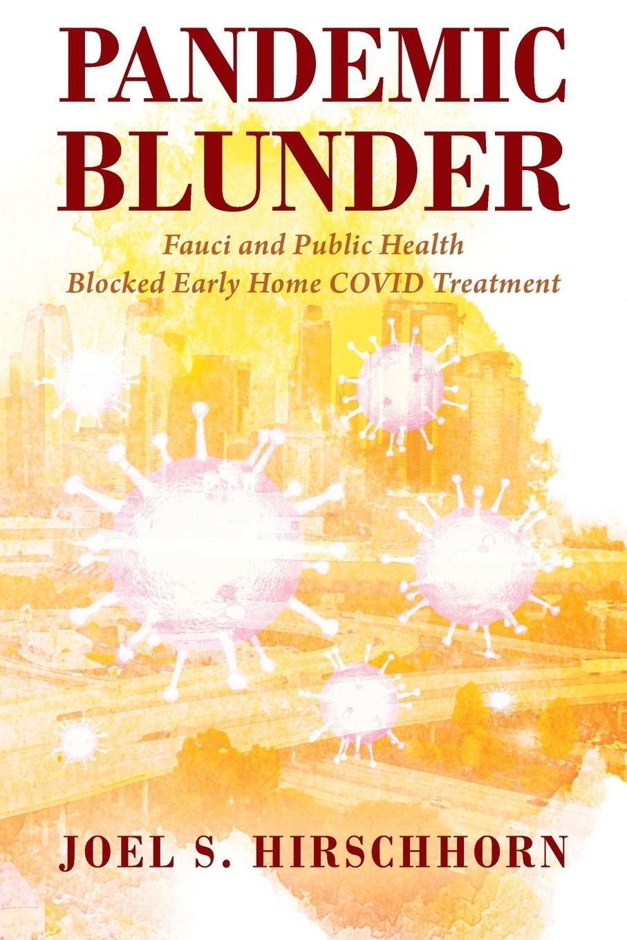 Cover: 9781977238221 | Pandemic Blunder | Joel S. Hirschhorn | Taschenbuch | Paperback | 2021