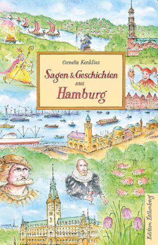 Cover: 9783954942886 | Sagen und Geschichten aus Hamburg | Cornelia Kenklies | Buch | Deutsch