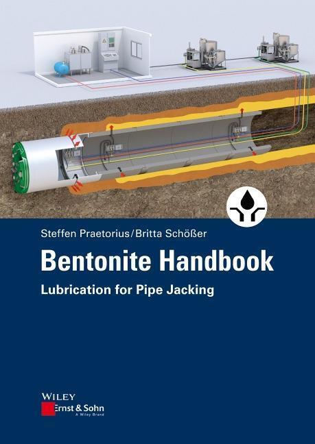 Cover: 9783433031377 | Bentonite Handbook | Lubrication for Pipe Jacking | Praetorius | Buch