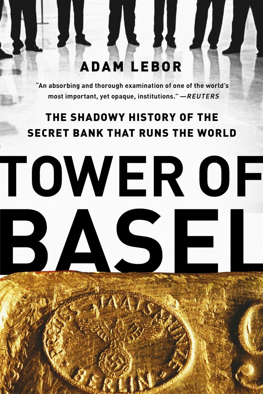 Cover: 9781610393812 | Tower of Basel | Adam LeBor | Taschenbuch | Kartoniert / Broschiert