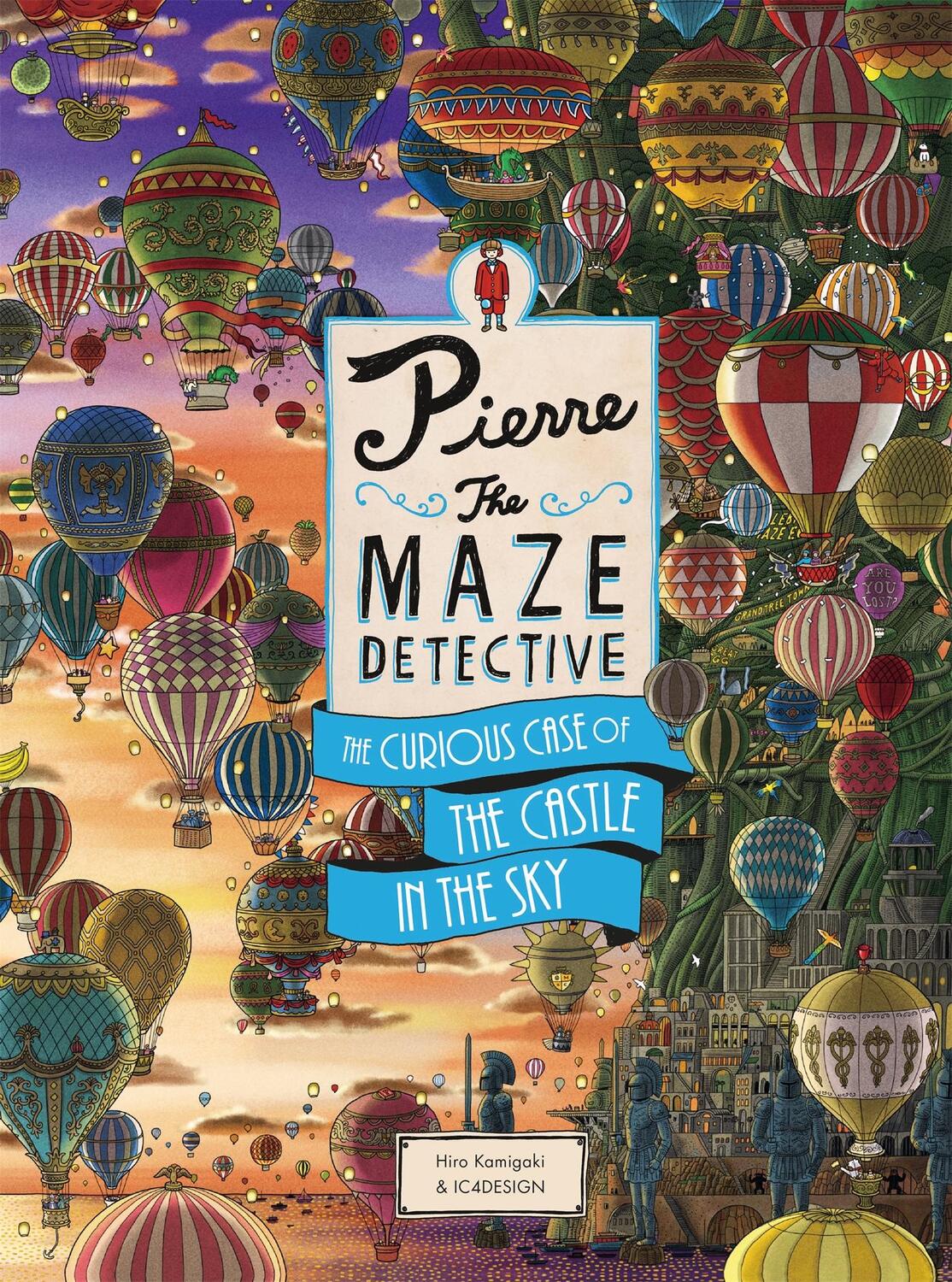 Cover: 9781786277244 | Pierre the Maze Detective: The Curious Case of the Castle in the Sky
