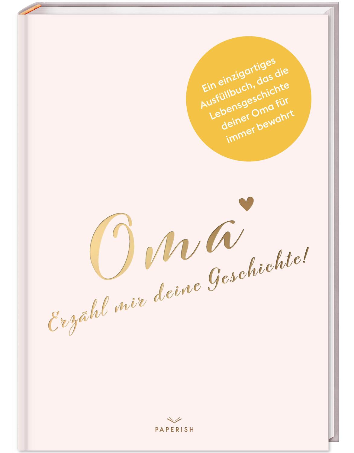 Cover: 9783968950204 | Oma, erzähl mir deine Geschichte! | Pia Loewe | Buch | 160 S. | 2022
