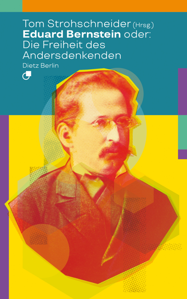Cover: 9783320023614 | Eduard Bernstein oder: Die Freiheit des Andersdenkenden | Taschenbuch