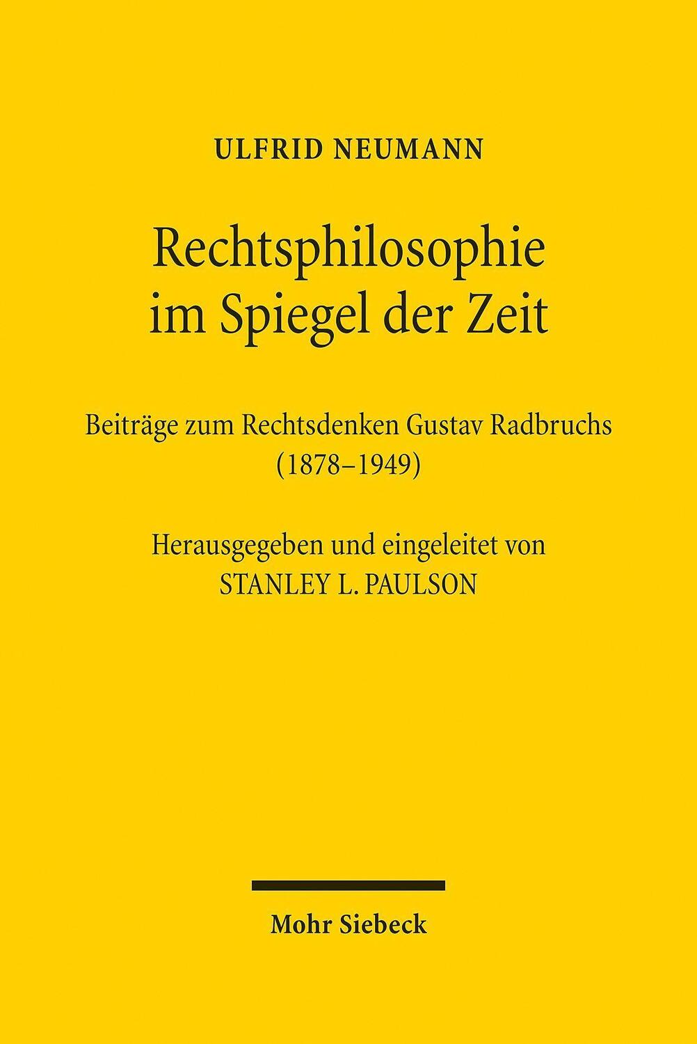 Cover: 9783161601583 | Rechtsphilosophie im Spiegel der Zeit | Ulfrid Neumann | Buch | 2021