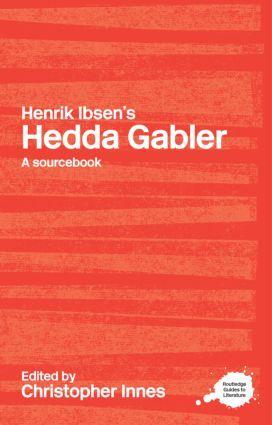 Cover: 9780415238199 | Henrik Ibsen's Hedda Gabler | A Routledge Study Guide and Sourcebook