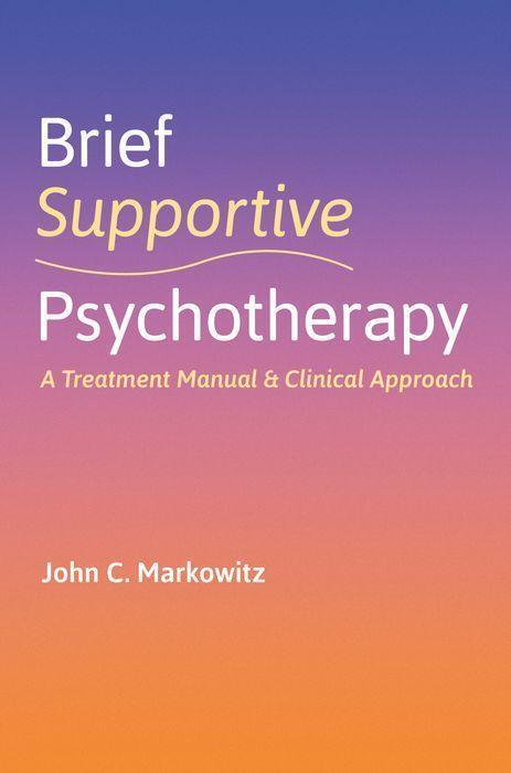 Cover: 9780197635803 | Brief Supportive Psychotherapy | John C Markowitz | Taschenbuch | 2022