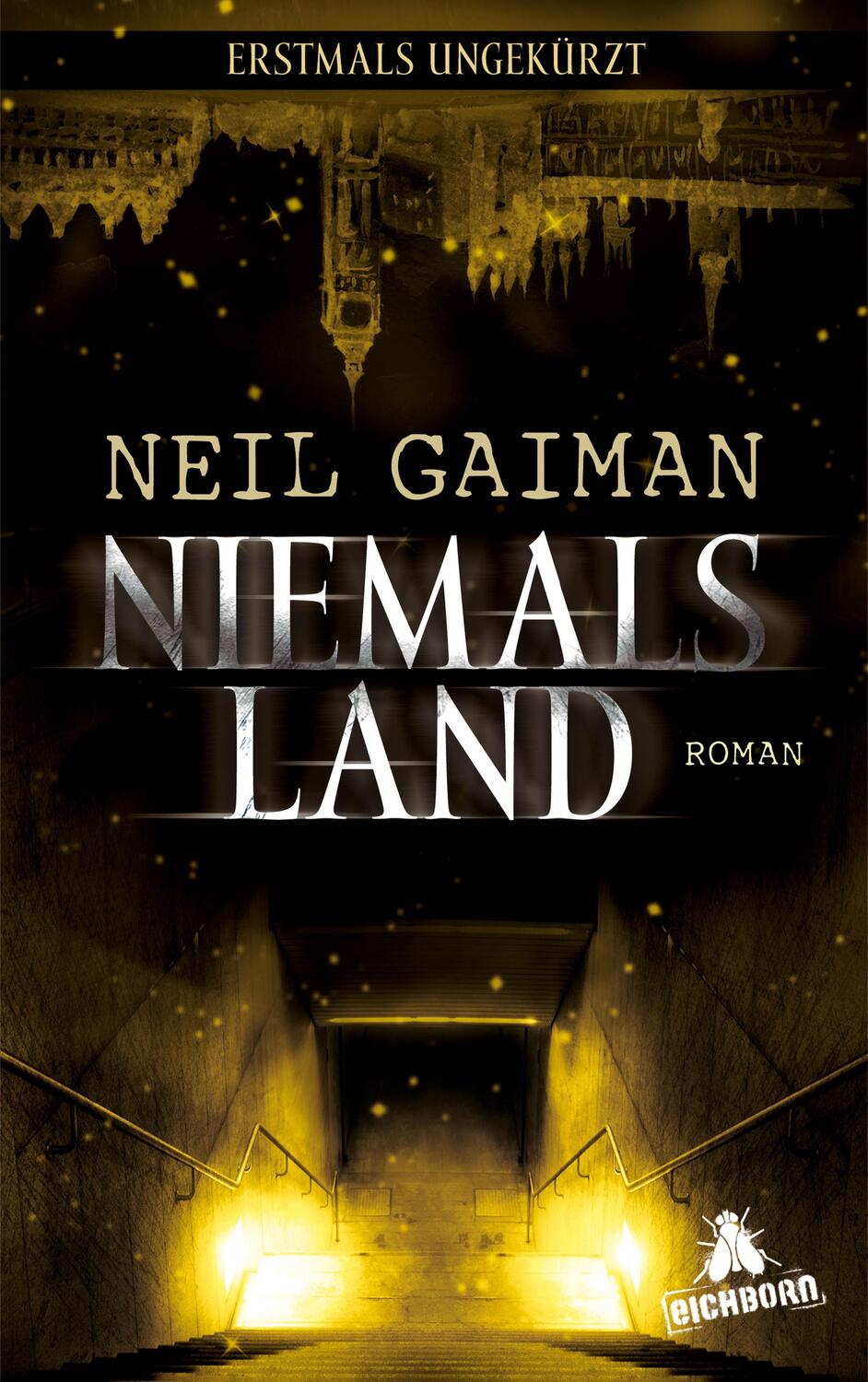 Cover: 9783847906155 | Niemalsland | Neil Gaiman | Taschenbuch | 432 S. | Deutsch | 2016