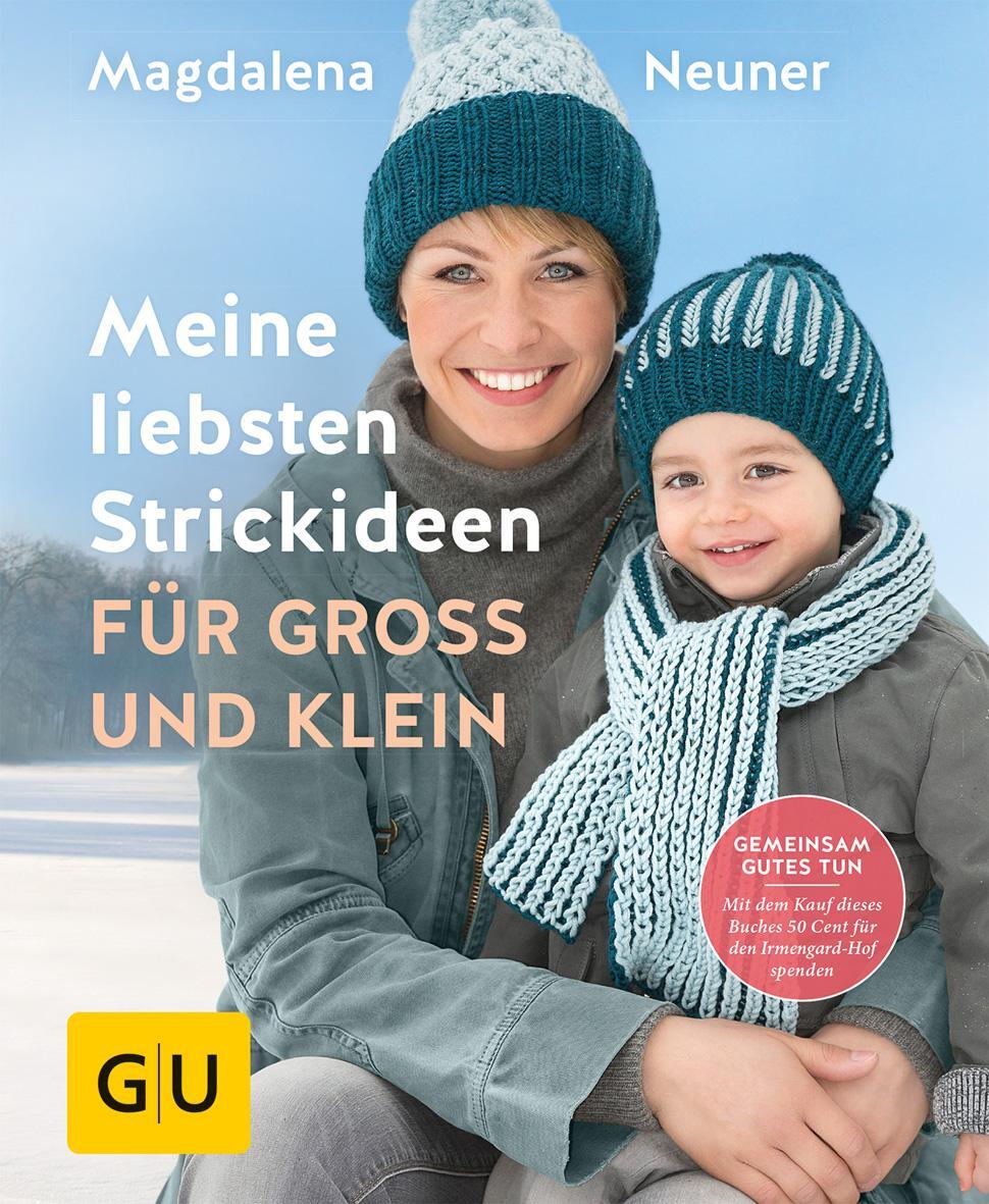 Cover: 9783833861932 | Meine liebsten Strickideen für Groß und Klein | Magdalena Neuner