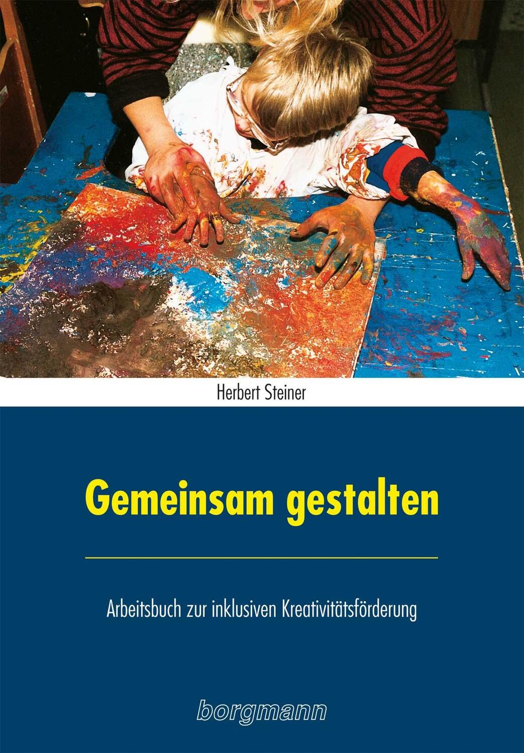 Cover: 9783861453437 | Gemeinsam gestalten | Arbeitsbuch zur inklusiven Kreativitätsförderung