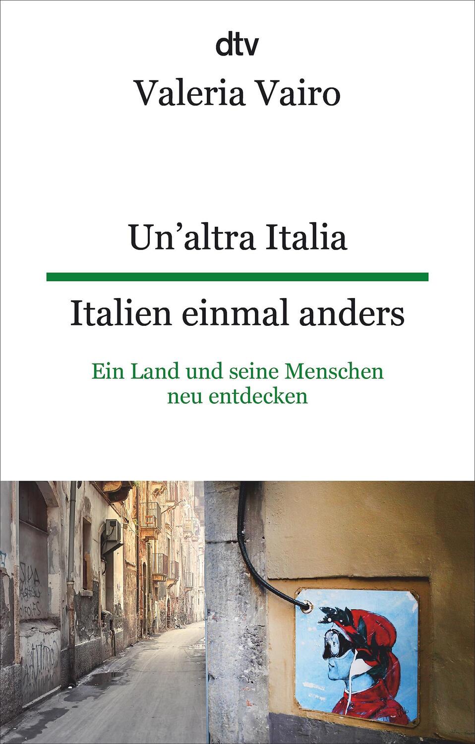 Cover: 9783423095587 | Un'altra Italia Italien einmal anders | Valeria Vairo | Taschenbuch