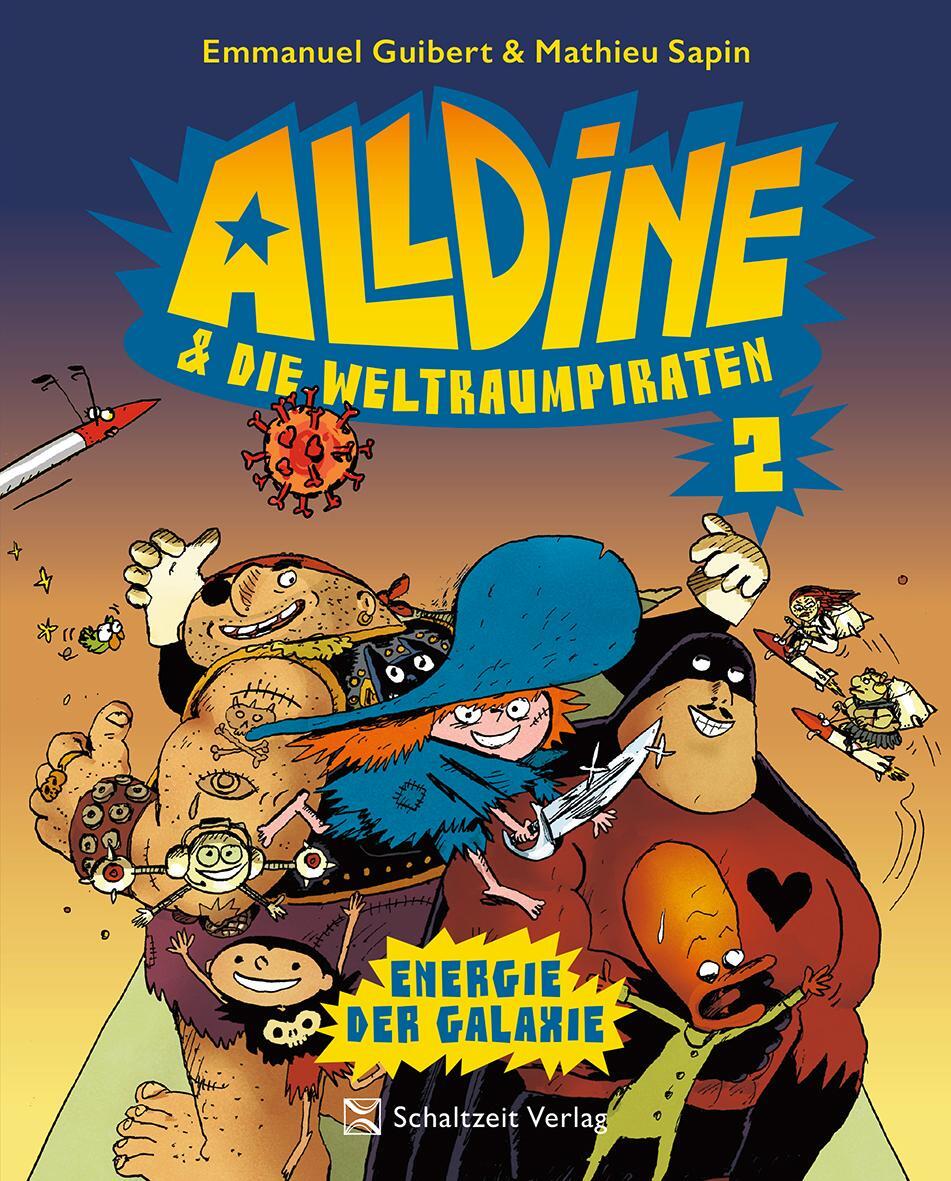 Cover: 9783946972624 | Alldine &amp; die Weltraumpiraten | Band 2 | Mathieu Sapin (u. a.) | Buch