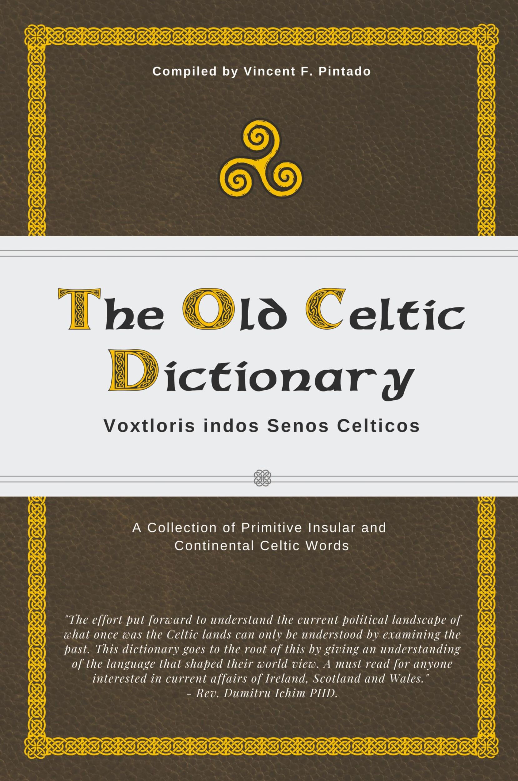 Cover: 9781988755427 | The Old Celtic Dictionary | Vincent F. Pintado | Taschenbuch | 2023