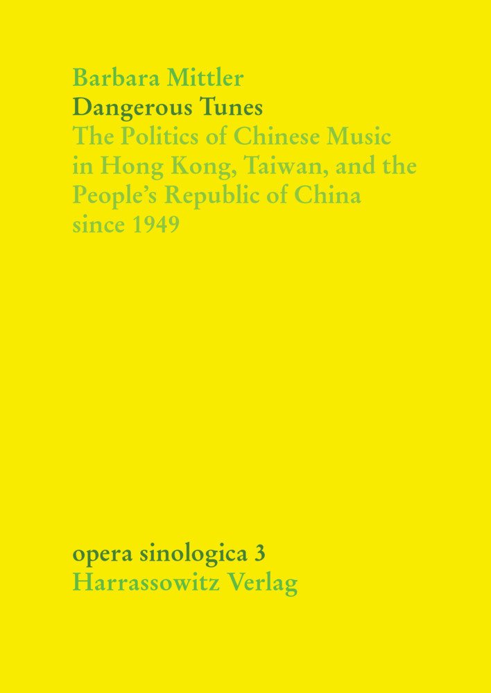 Cover: 9783447039208 | Dangerous Tunes | Barbara Mittler | Taschenbuch | V | Englisch | 1997