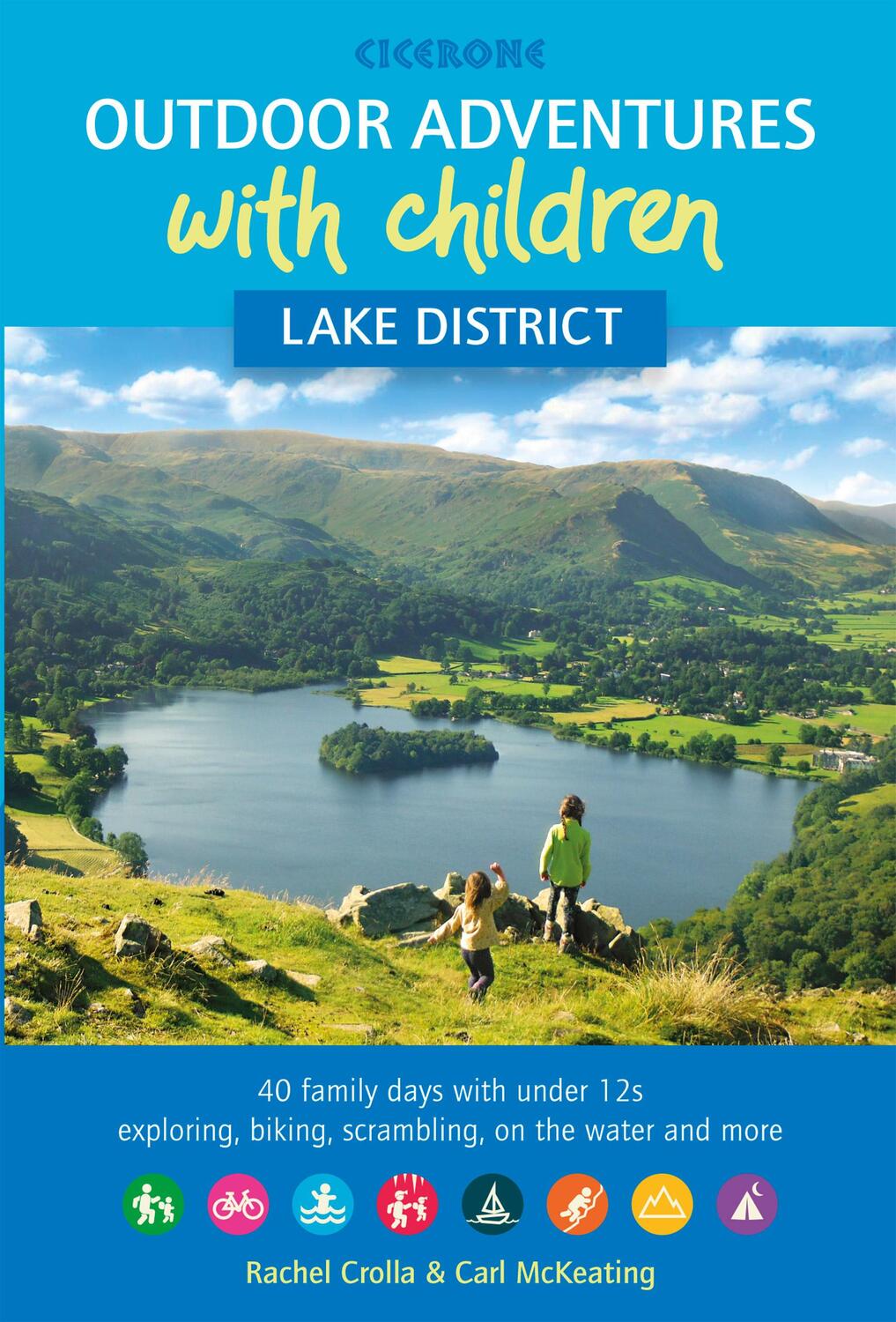 Cover: 9781852849566 | Outdoor Adventures with Children - Lake District | Crolla (u. a.)