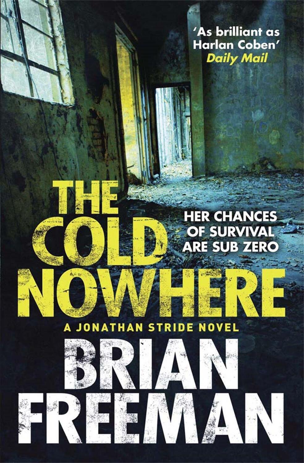Cover: 9780857383235 | The Cold Nowhere | Brian Freeman | Taschenbuch | Jonathan Stride