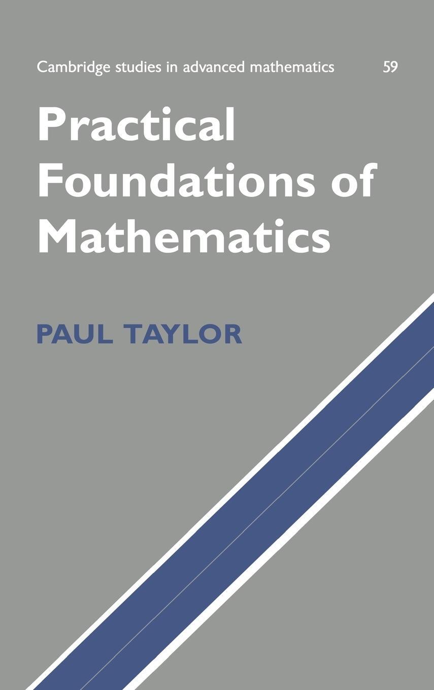 Cover: 9780521631075 | Practical Foundations of Mathematics | Paul Taylor | Buch | Englisch