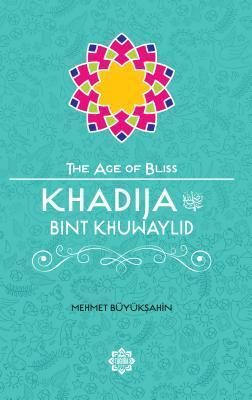 Cover: 9781597843751 | Khadija Bint Khuwaylid | Mehmet Buyuksahin | Taschenbuch | Englisch