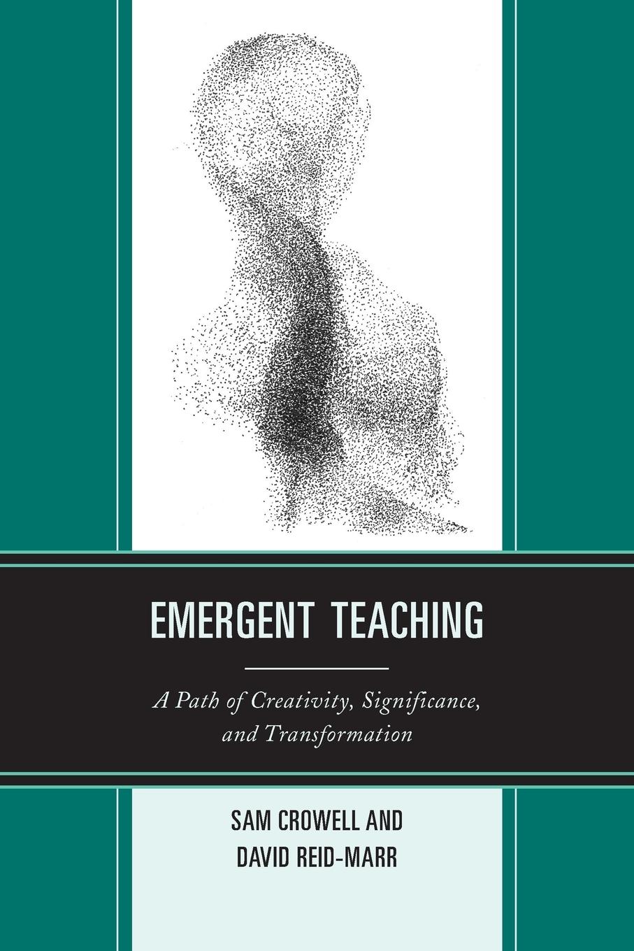 Cover: 9781475802559 | Emergent Teaching | Sam Crowell (u. a.) | Taschenbuch | Englisch