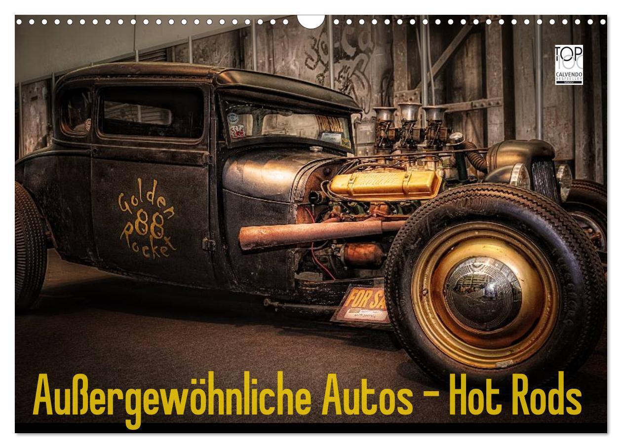 Cover: 9783383562693 | Außergewöhnliche Autos - Hot Rods (Wandkalender 2024 DIN A3 quer),...