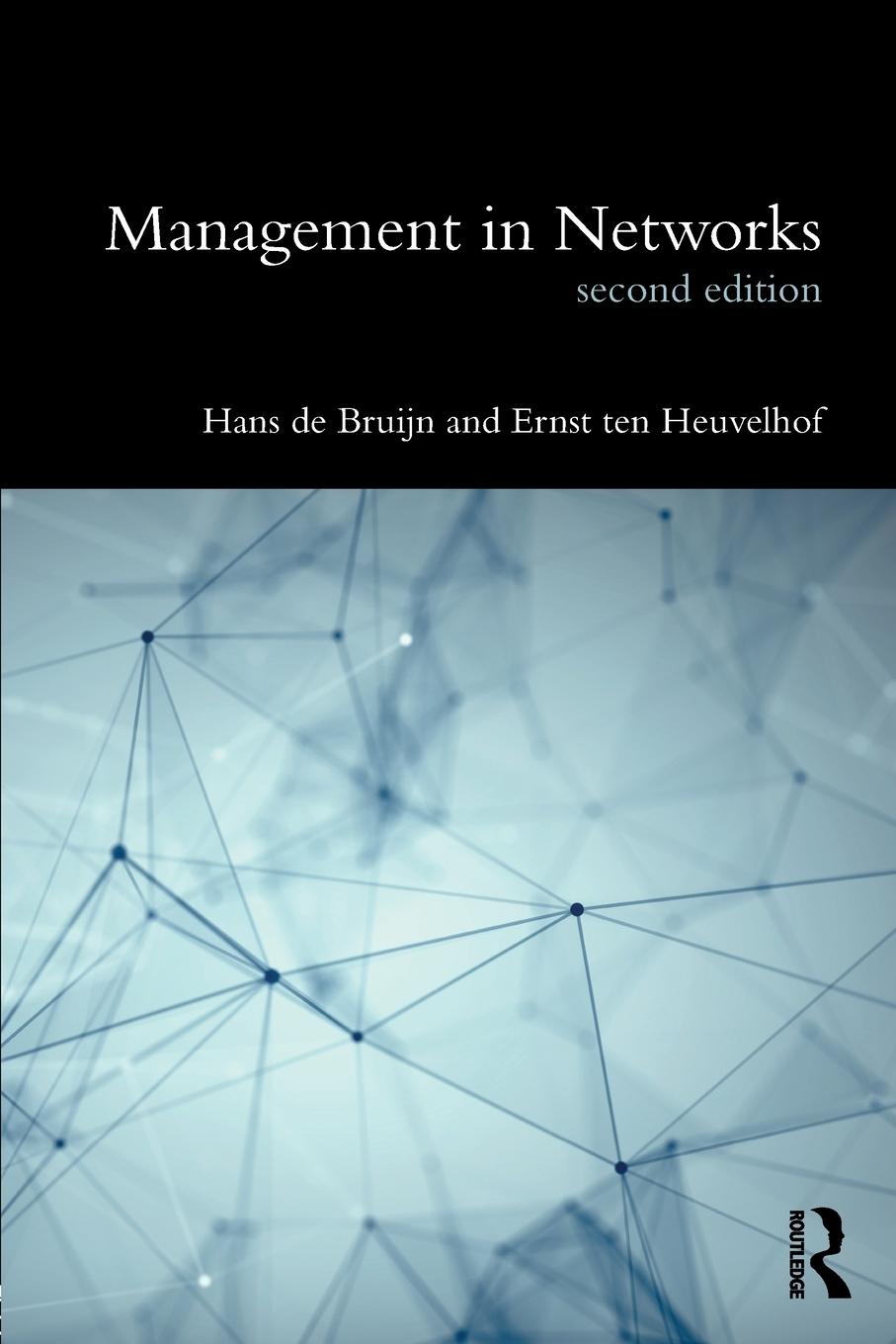 Cover: 9781138211438 | Management in Networks | Hans de Bruijn (u. a.) | Taschenbuch | 2018