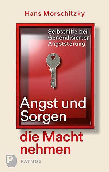 Cover: 9783843609395 | Angst und Sorgen die Macht nehmen | Hans Morschitzky | Taschenbuch