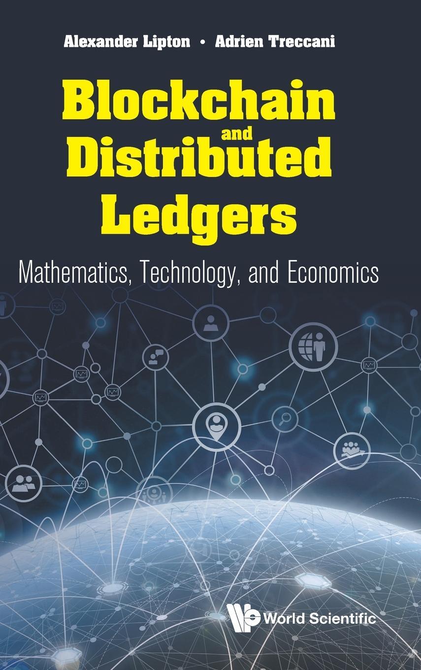 Cover: 9789811221514 | Blockchain and Distributed Ledgers | Alexander Lipton (u. a.) | Buch