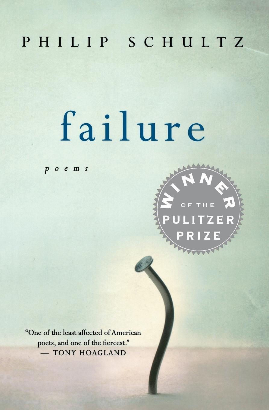 Cover: 9780156031288 | Failure | Philip Schultz | Taschenbuch | Paperback | Englisch | 2009