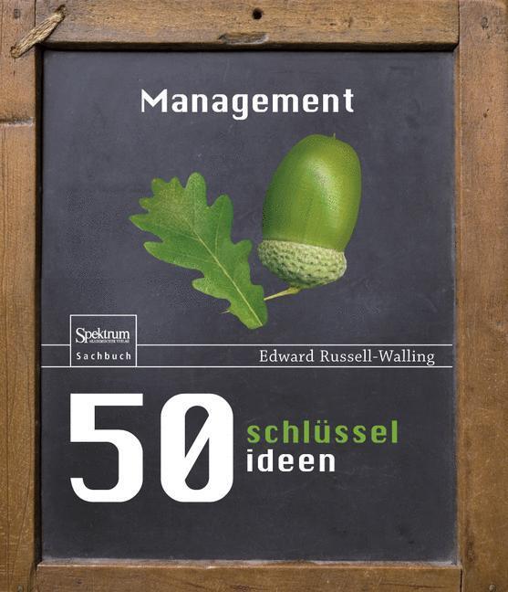 Cover: 9783827426369 | 50 Schlüsselideen Management | Edward Russell-Walling | Buch
